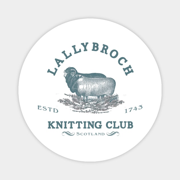 Official Lallybroch Knitting Club Magnet by ShawnaMac